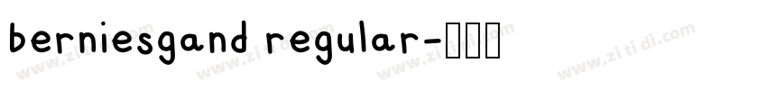 berniesgand regular字体转换